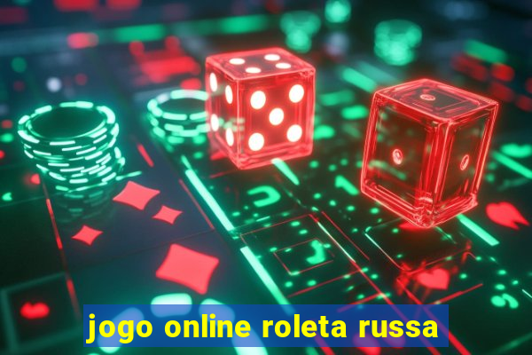 jogo online roleta russa